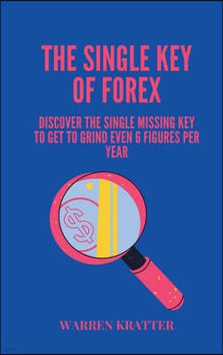 THE SINGLE KEY OF FOREX
