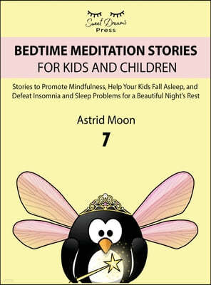 Bedtime Meditation Stories for Kids and Children 7