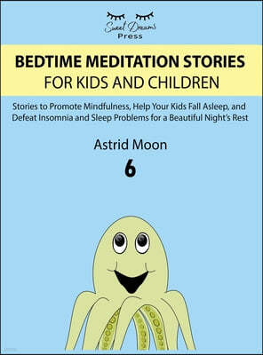 Bedtime Meditation Stories for Kids and Children 6