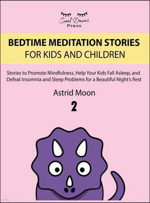 Bedtime Meditation Stories for Kids and Children 2