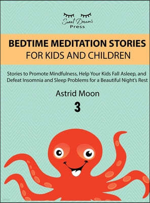 Bedtime Meditation Stories for Kids and Children 3