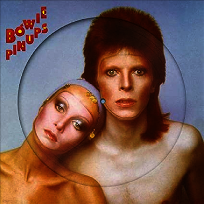 David Bowie — Pin Ups (Remastered)(RSD)(Picture Disc) 앨범 커버