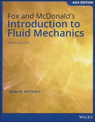 Introduction to Fluid Mechanics, 10/e (Fox)