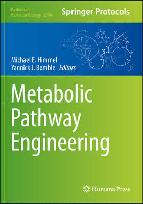 Metabolic Pathway Engineering