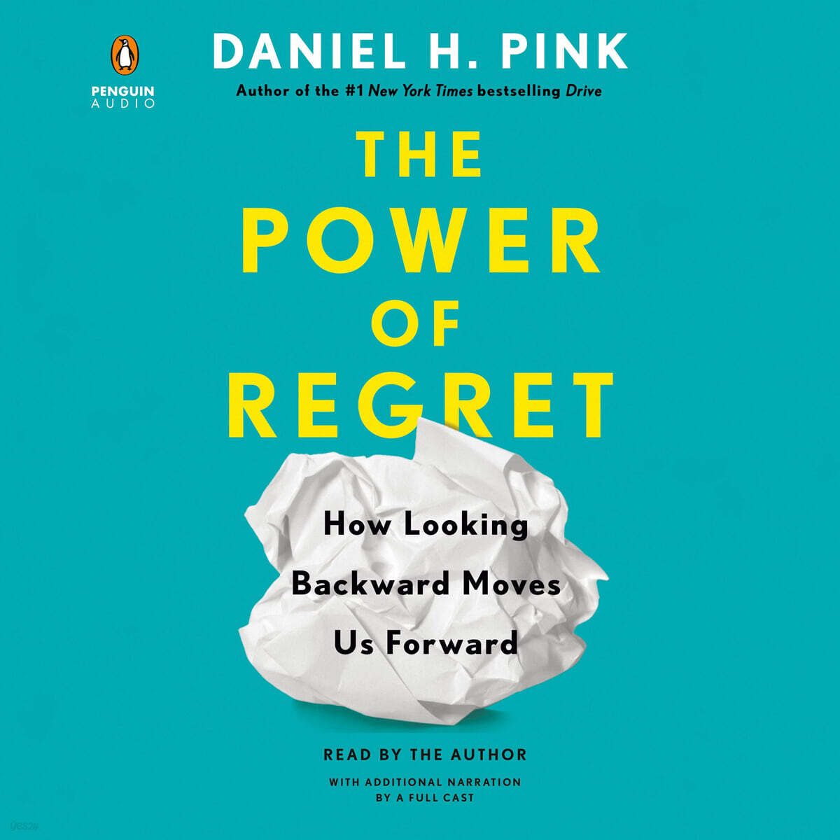 The Power of Regret: How Looking Backward Moves Us Forward