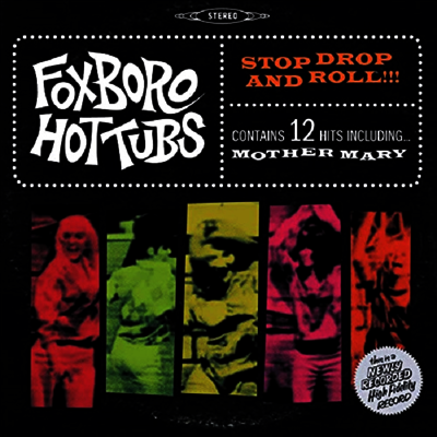 Foxboro Hottubs — Stop Drop & Roll!!! 앨범 커버