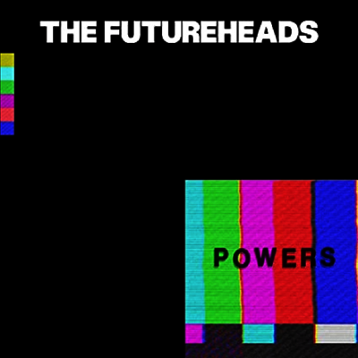 Futureheads — Powers 앨범 커버