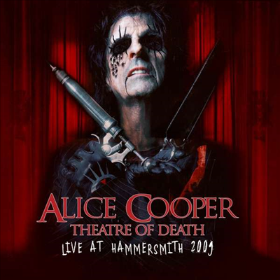 Alice Cooper - Theatre Of Death - Live At Hammersmith 2009 (Digipack)(CD)