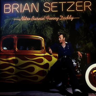 Brian Setzer — Nitro Burnin' Funny Daddy 앨범 커버