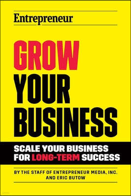 Grow Your Business: Scale Your Business for Long-Term Success