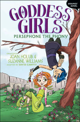 Persephone the Phony Graphic Novel