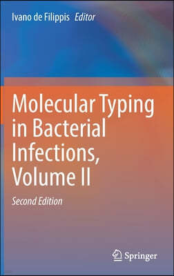 Molecular Typing in Bacterial Infections, Volume II