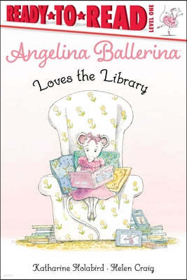 Angelina Ballerina Loves the Library