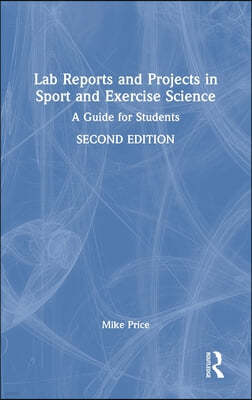 Lab Reports and Projects in Sport and Exercise Science