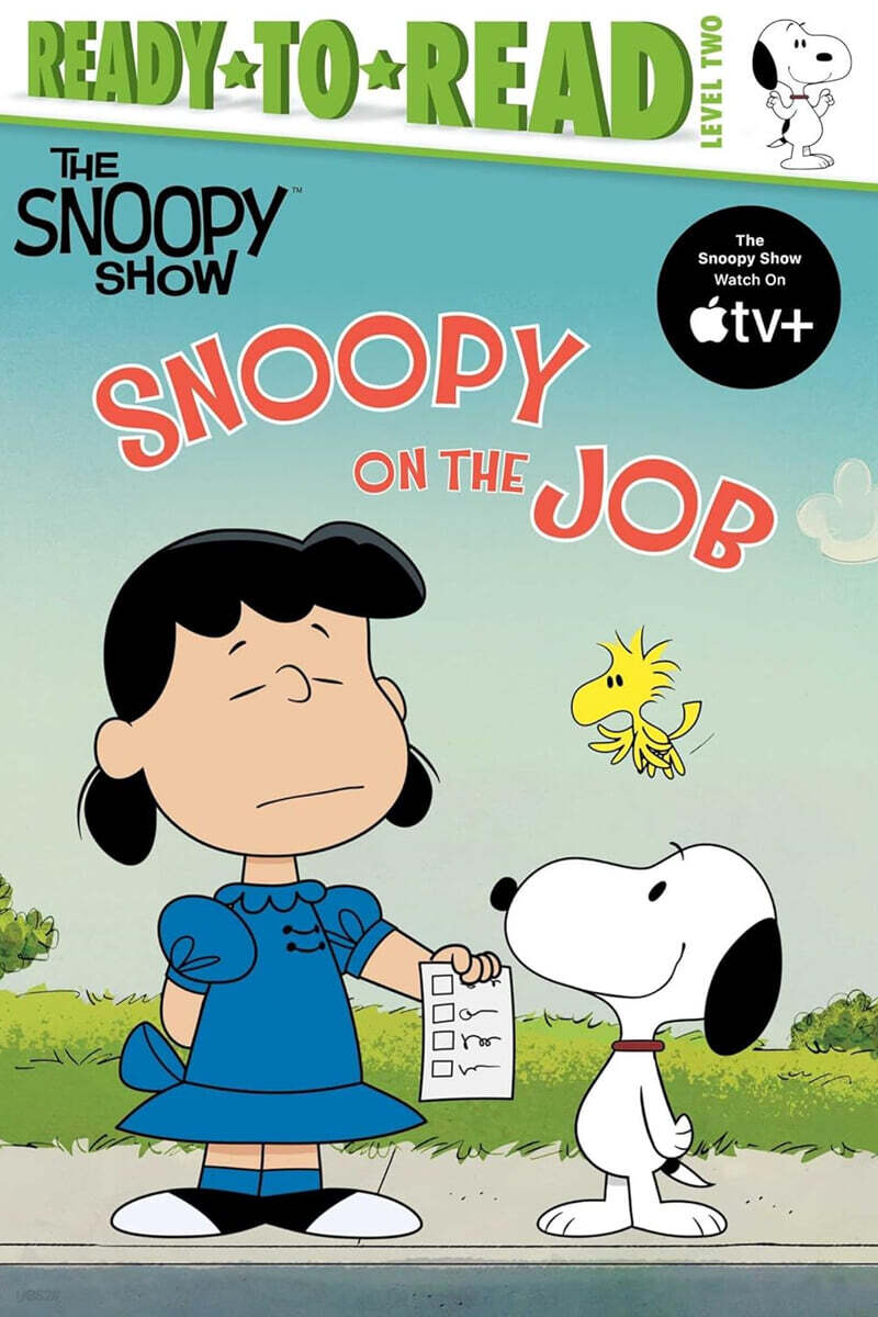 Ready-To-Read Level 2 : Peanuts : Snoopy on the Job
