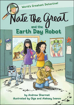 Nate the Great and the Earth Day Robot