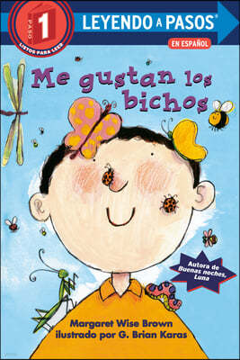 Me Gustan Los Bichos (I Like Bugs Spanish Edition)