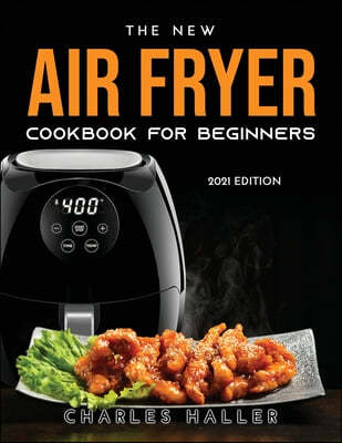 The New Air Fryer Cookbook for Beginners