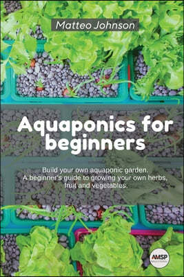 Aquaponics for beginners