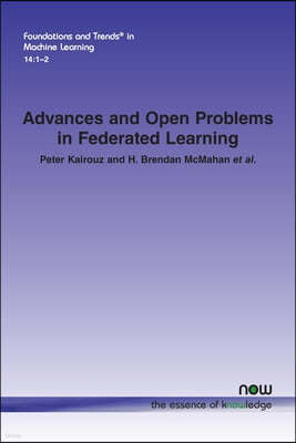 Advances and Open Problems in Federated Learning