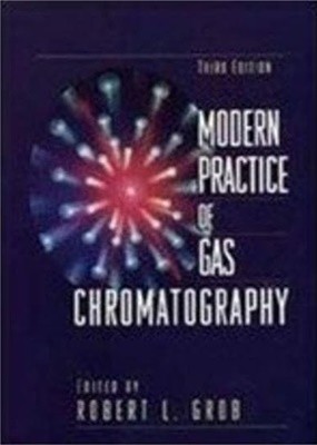 Modern Practice of Gas Chromatography (Hardcover, 3rd, Subsequent) 