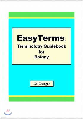 Easyterms Terminology Guidebook for Botany
