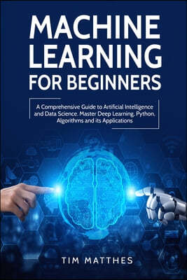 Machine Learning for Beginners