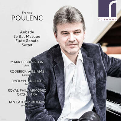 Mark Bebbington 풀랑: 오바드, 가면 무도회, 플루트 소나타, 6중주 (Poulenc: Aubade, Le Bal masque, Flute Sonata, Sextet) 