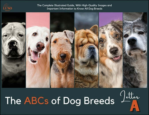 The ABCs of Dog Breeds, Letter "A"