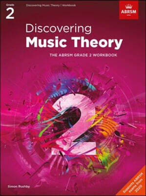 Discovering Music Theory, The ABRSM Grade 2 Workbook