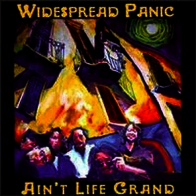 Widespread Panic — Ain't Life Grand 앨범 커버