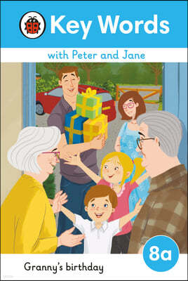 Key Words with Peter and Jane Level 8a - Granny's Birthday