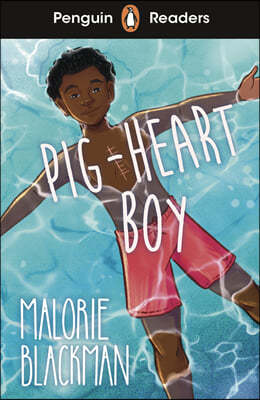 Penguin Readers Level 4: Pig-Heart Boy (ELT Graded Reader)