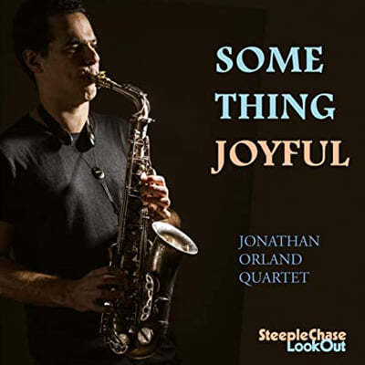 Jonathan Orland Quartet (조나단 올랜드 쿼텟) - Something Joyful 