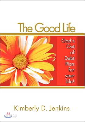The Good Life