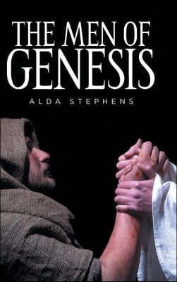 The Men of Genesis