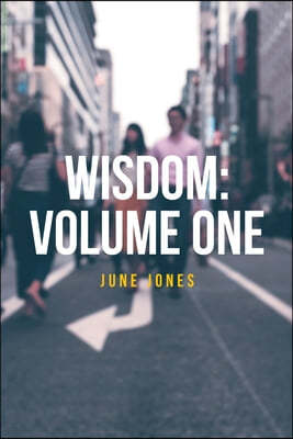 Wisdom: Volume One