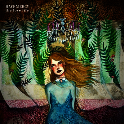 Have Mercy - Love Life (LP)(Digital Download Card)