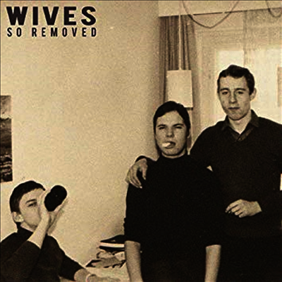 Wives — So Removed 앨범 커버