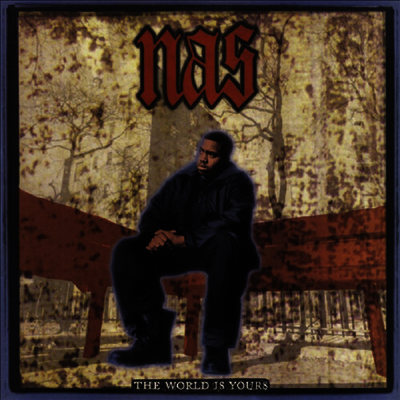 Nas — World Is Yours 앨범 커버