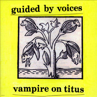 Guided By Voices — Vampire On Titus (Indie Exclusive) 앨범 커버