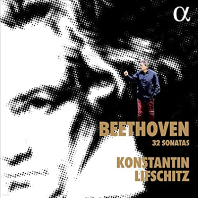 Konstantin Lifschitz — 베토벤: 피아노 소나타 전집 1 - 32번 (Beethoven: Complete Piano Sonatas Nos.1 - 32) - Konstantin Lifschitz 앨범 커버