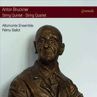 ũ:   &   (Bruckner: String Quartet & String Quintet)(CD) - Altomonte Ensemble