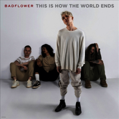 Badflower — This Is How The World Ends 앨범 커버