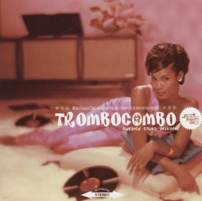 Trombo Combo (트롬보 콤보) - Swedish Sound Deluxe