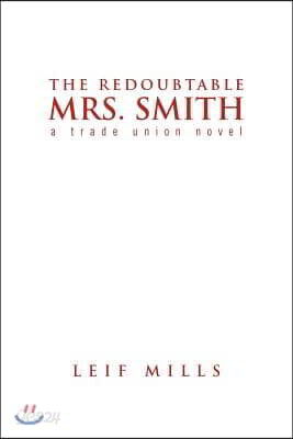 The Redoubtable Mrs. Smith