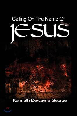Calling on the Name of Jesus
