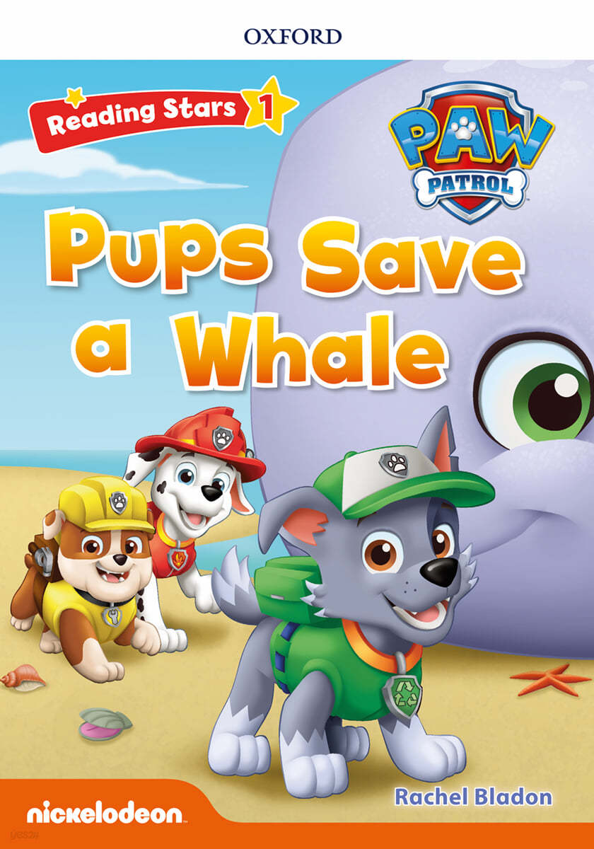 Reading Stars 1-4 : PAW Patrol Pups Save a Whale