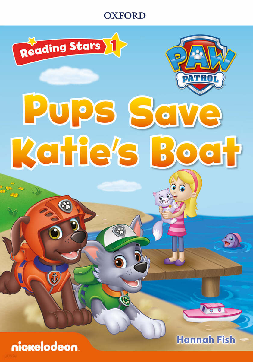 Reading Stars 1-5 : PAW Patrol Pups Save Katies Boat