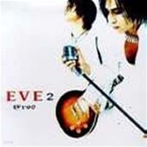 이브 (Eve) / 2집 - Eros - YES24